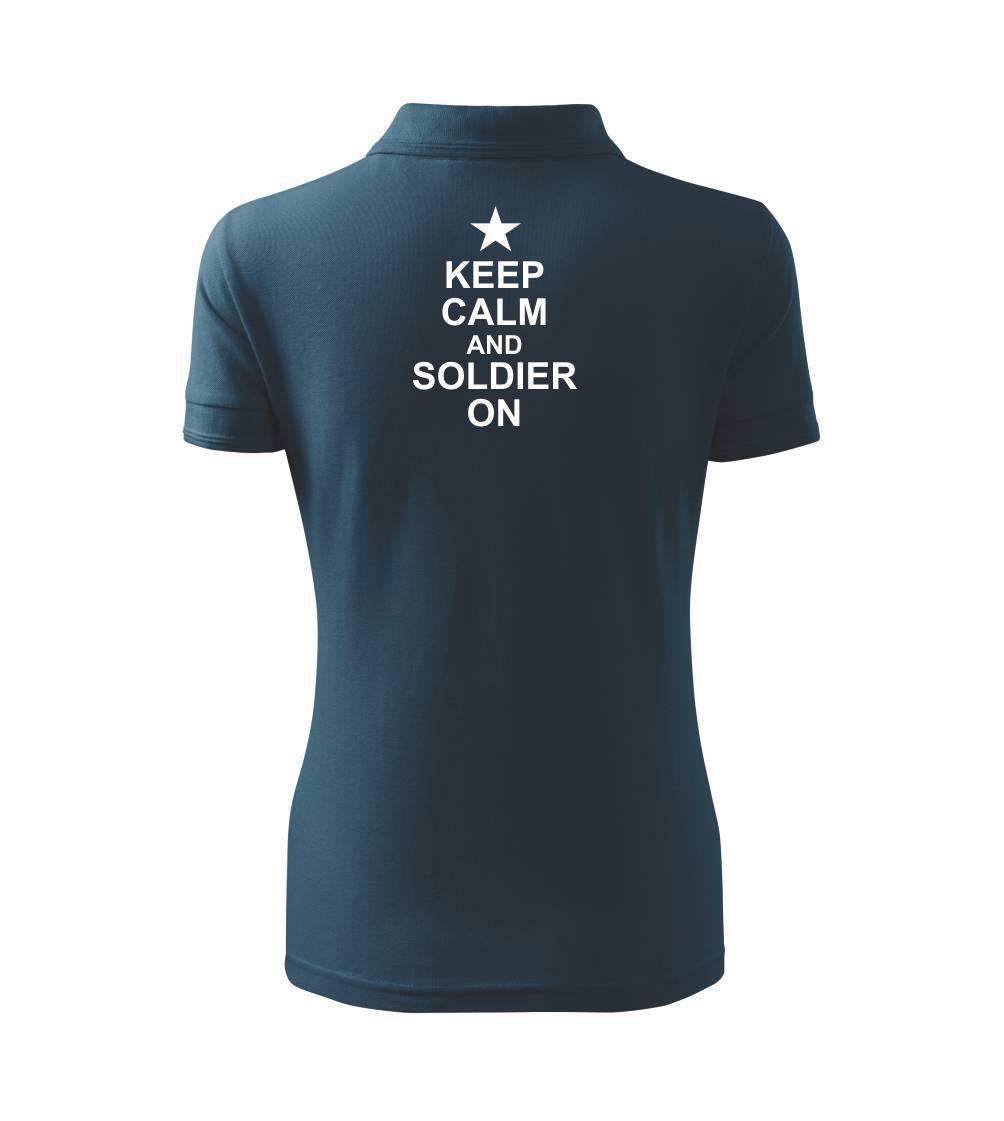 Keep calm and soldier on