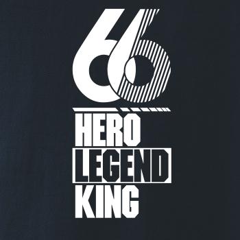 Hero, Legend, King x Queen 1966