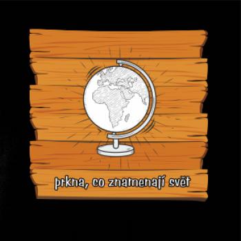 Prkna, co znamenají svět