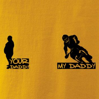 Your daddy - My daddy - Enduro