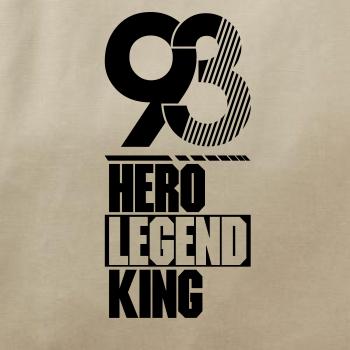 Hero, Legend, King x Queen 1993