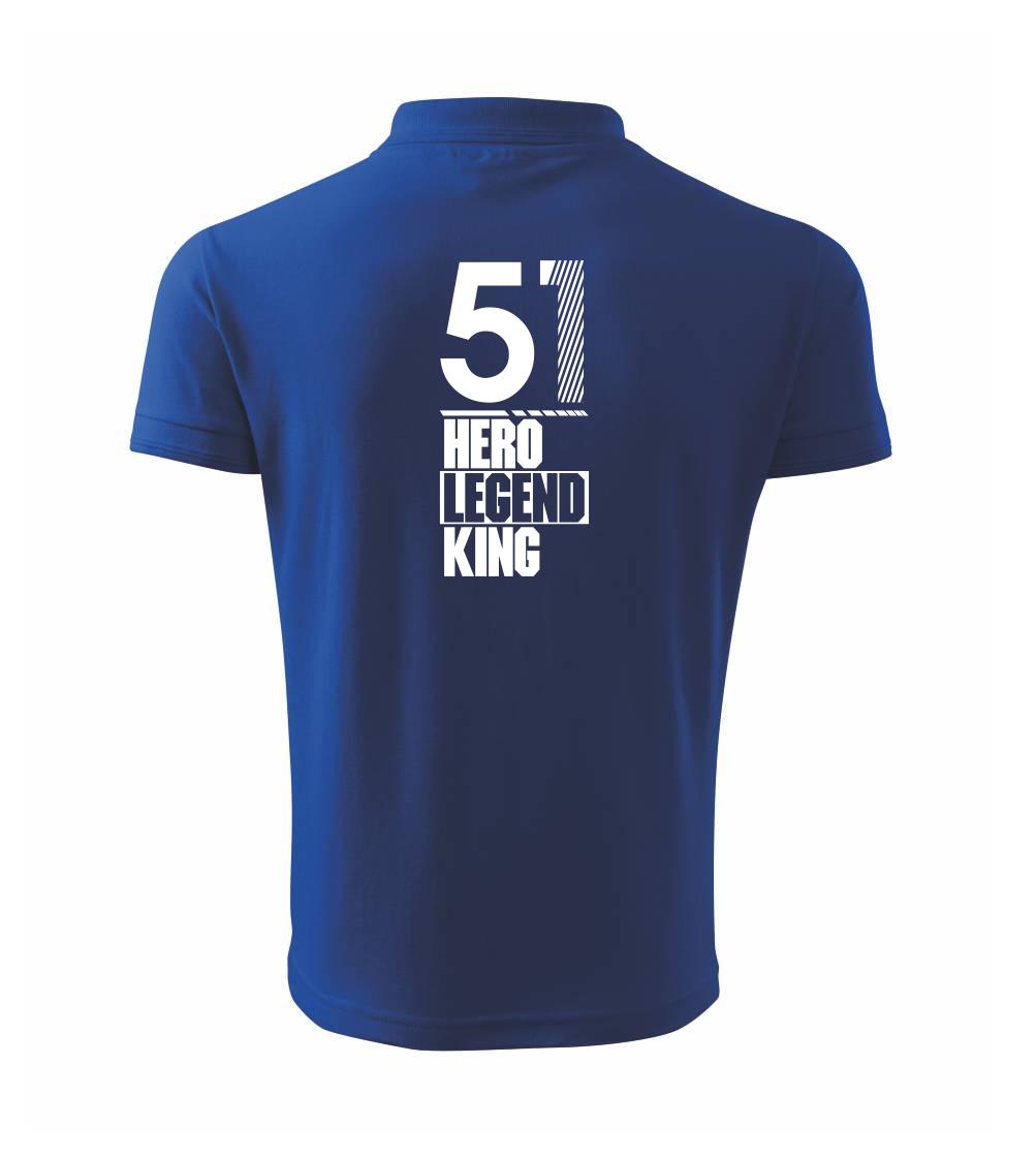 Hero, Legend, King x Queen 1951