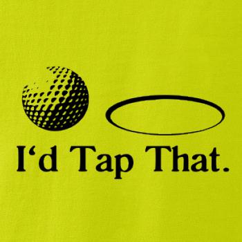 Golf - I'd tap that