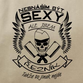 Nesnáším být sexy - řezník