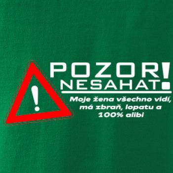 Pozor nesahat - moje žena Pozor nesahat - moje žena