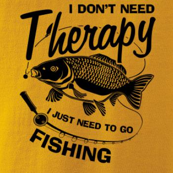 I dont need therapy - fishing I dont need therapy - fishing
