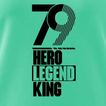 Hero, Legend, King x Queen 1979