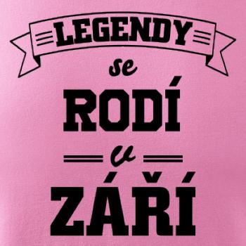 Legendy se rodí v září