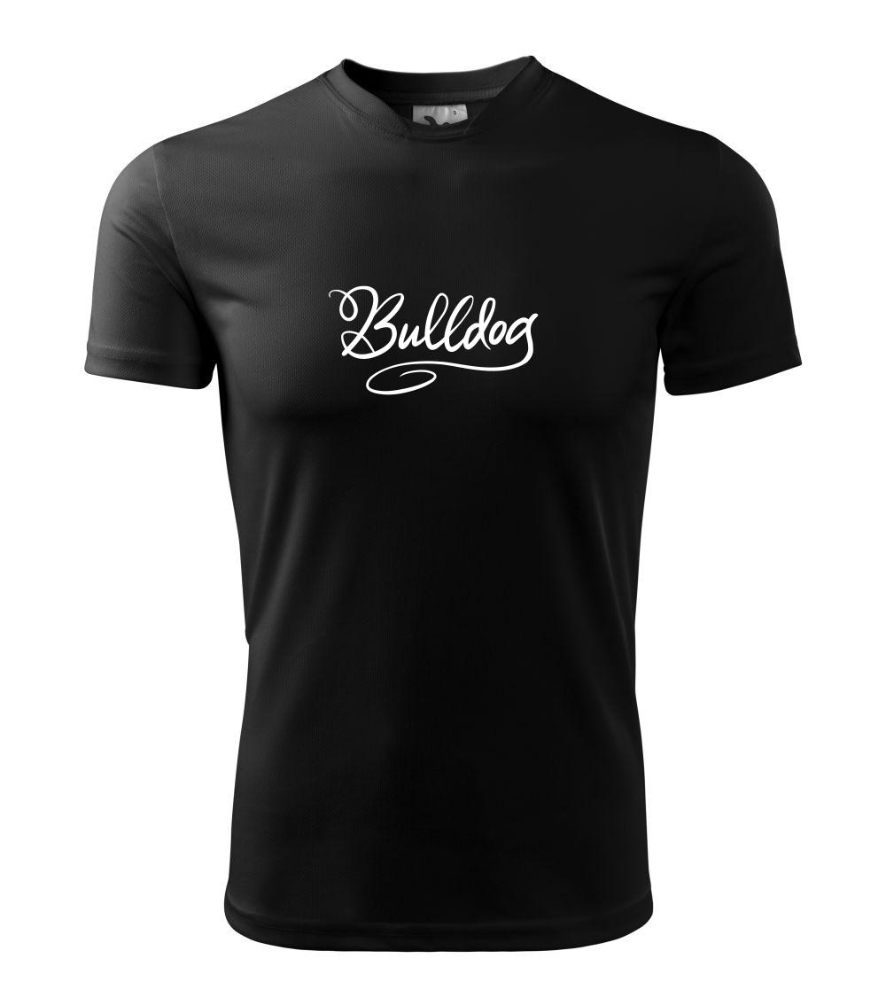 Bulldog - nápis okrasný - Dětské triko Fantasy sportovní (dresovina)
