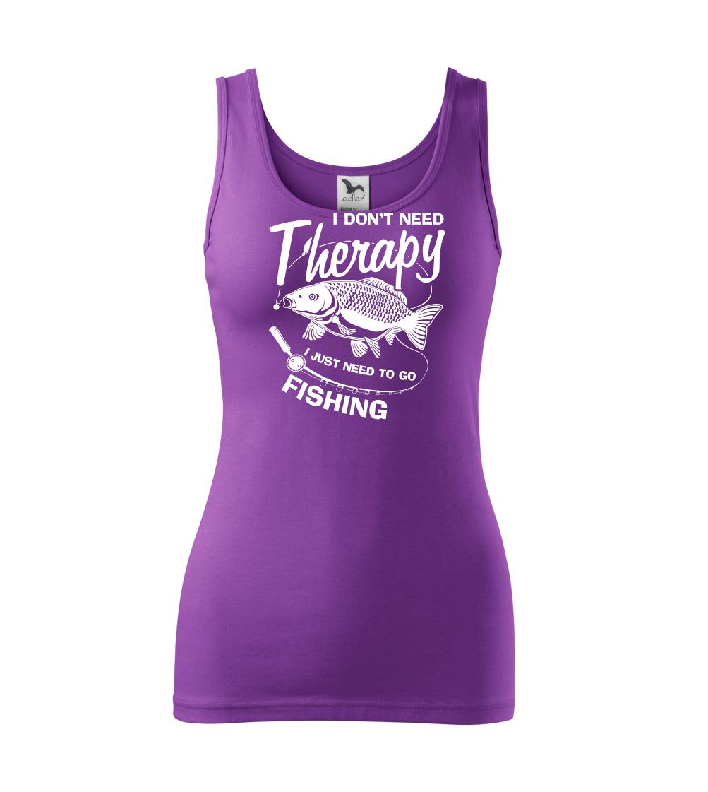 I dont need therapy - fishing I dont need therapy - fishing