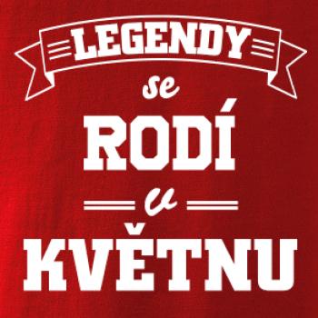 Legendy se rodí v květnu