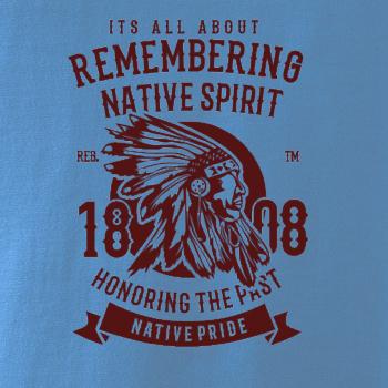 Remembering Native Spirit