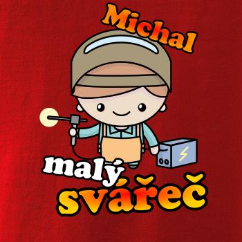 Malý svářeč - vlastní jméno
