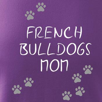 French Bulldogs mom (Francouzský buldoček) (Reflexní tlapky)