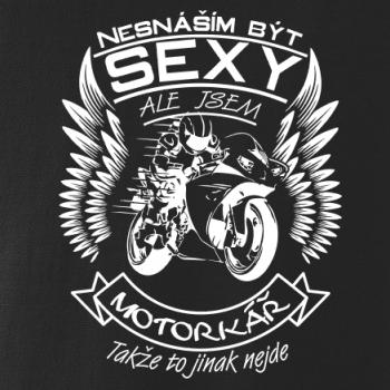 Nesnáším být sexy - motorkář, motorkářka (motorka) Nesnáším být sexy - motorkář, motorkářka (motorka)