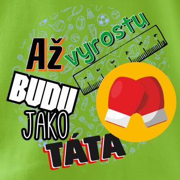 Až vyrostu budu jako táta - Boxerské rukavice