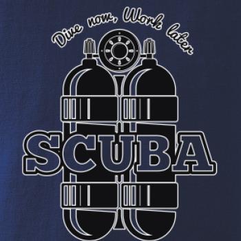 Dive now work later - Scuba