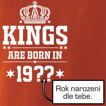 Kings are born in vlastní ročník