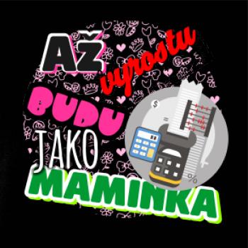Až vyrostu budu jako maminka - účetní