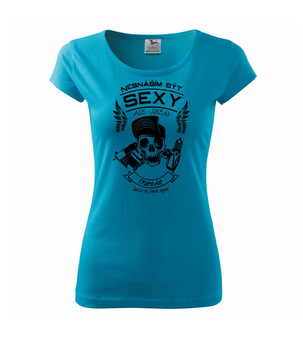 Nesnáším být sexy - truhlář