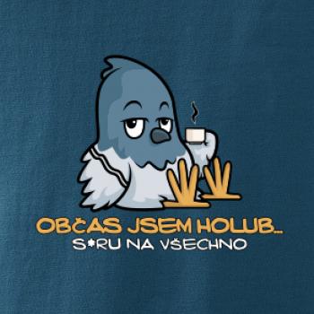 Občas jsem holub
