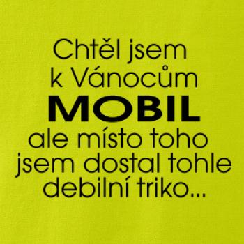 Chtěl jsem k Vánocům mobil