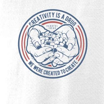 Creativity Is A Drug