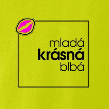 Mladá, krásná, blbá ve čtverci Mladá, krásná, blbá ve čtverci