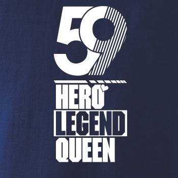 Hero, Legend, King x Queen 1959