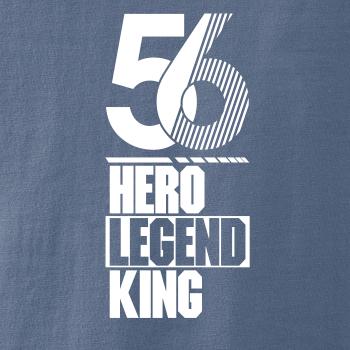 Hero, Legend, King x Queen 1956