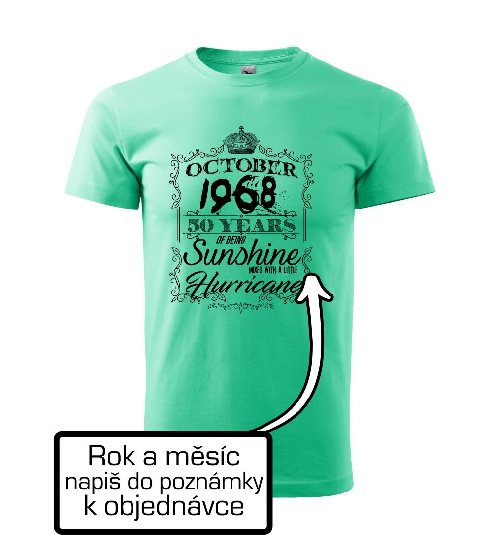 Sunshine with Hurricane (vlastní rok a měsíc)