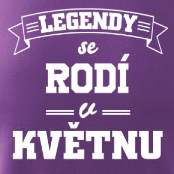 Legendy se rodí v květnu