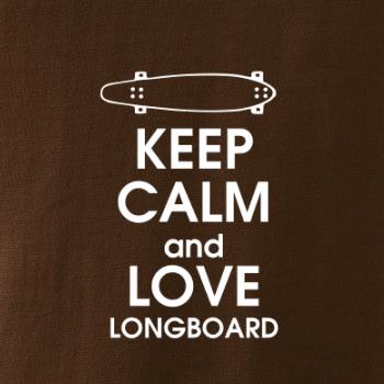 Keep calm and longboard