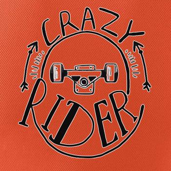 Crazy skateboard rider Crazy skateboard rider