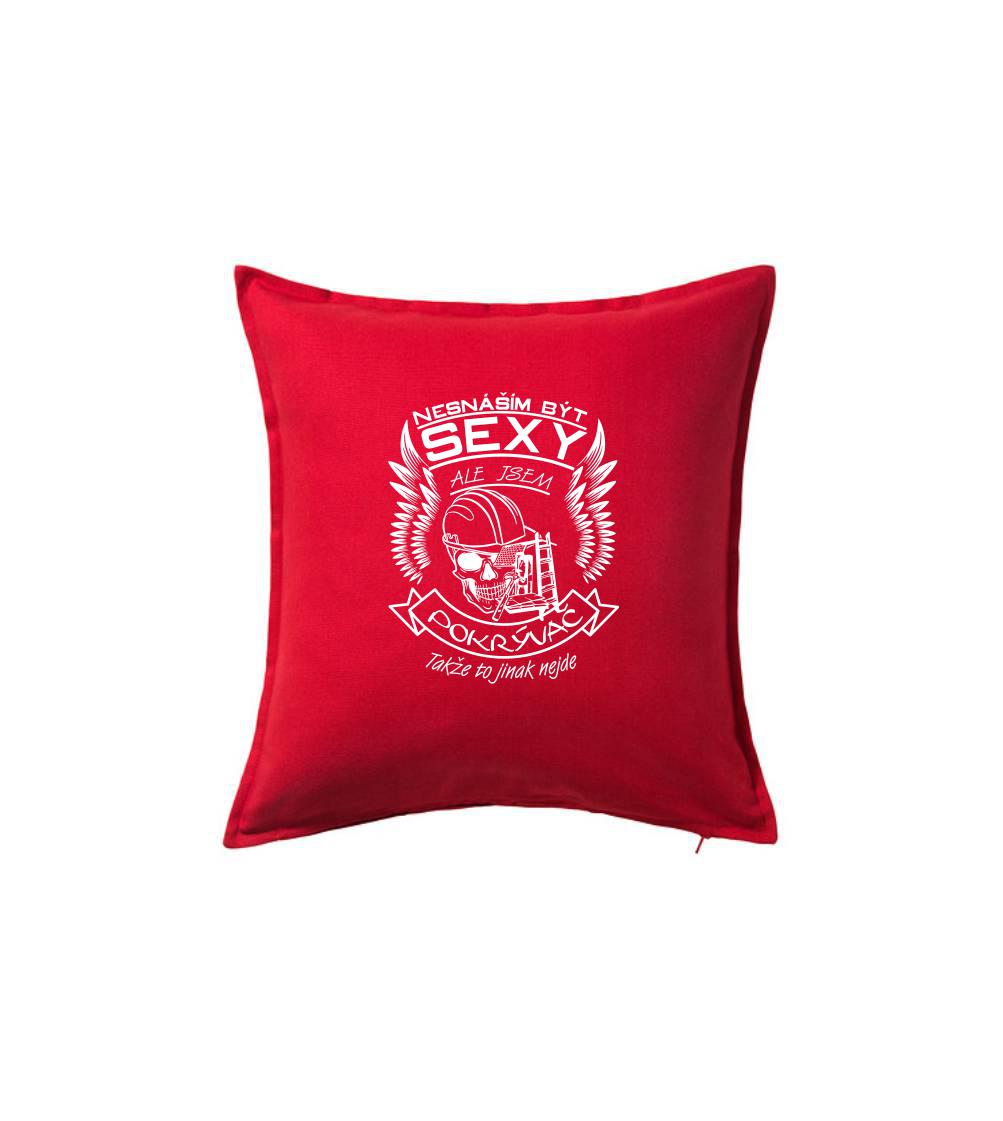 Nesnáším být sexy - pokrývač