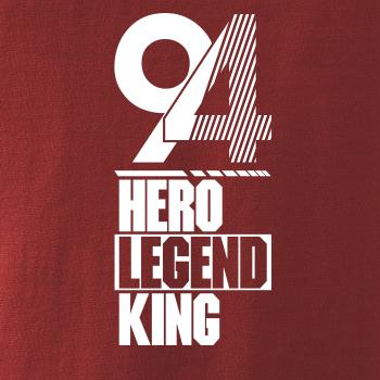 Hero, Legend, King x Queen 1994