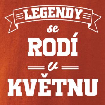Legendy se rodí v květnu