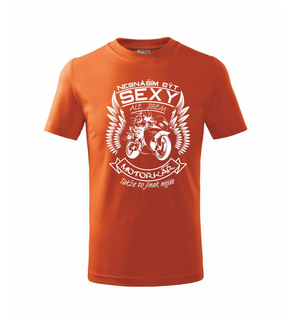 Nesnáším být sexy - motorkář, motorkářka (motorka) Nesnáším být sexy - motorkář, motorkářka (motorka)