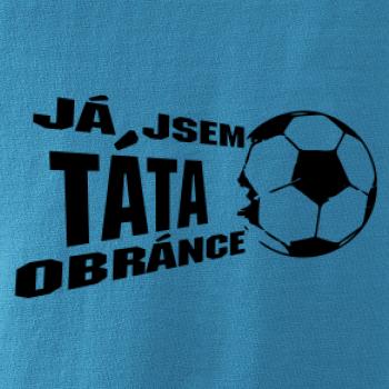 Já jsem táta - máma obránce - fotbal