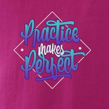 Practice Makes Perfect