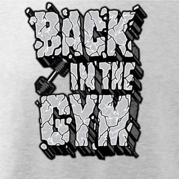 Back in the gym