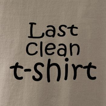 Last clean t-shirt