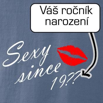 Sexy since - vlastní ročník