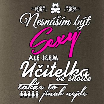 Nesnáším být sexy - Učitelka ve školce