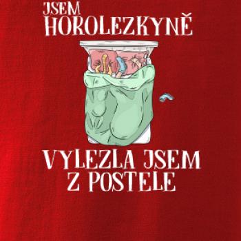 Jsem horolezkyně vylezla jsem z postele
