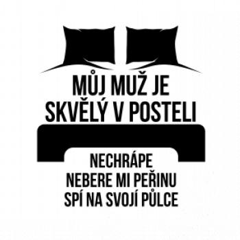 Můj muž je skvělý v posteli