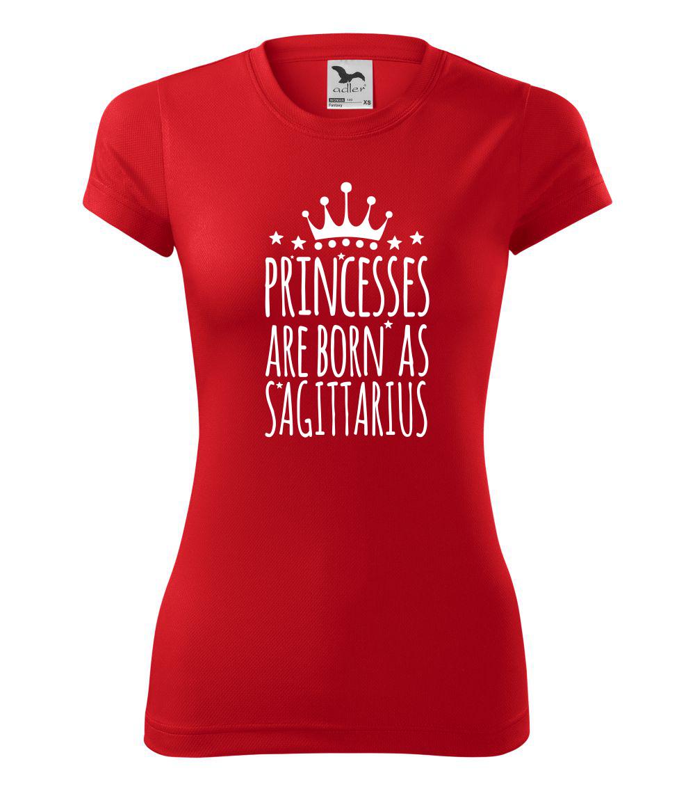 Princesses are born as Sagittarius - Střelec - Dámské Fantasy sportovní (dresovina)