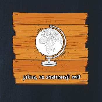 Prkna, co znamenají svět