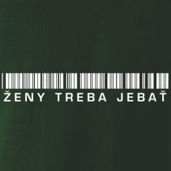 Ženy treba jebať