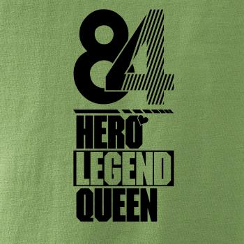 Hero, Legend, King x Queen 1984